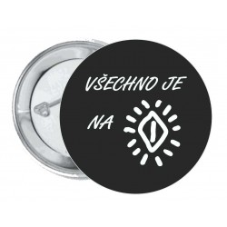 Všechno je