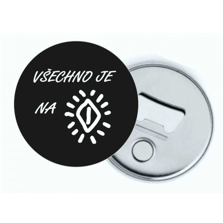 Všechno je