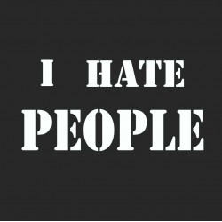 I Hate People