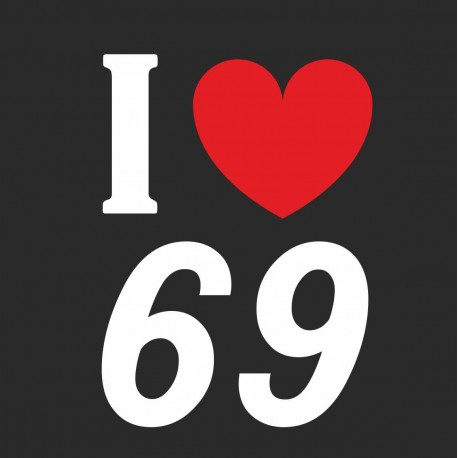 I Love 69