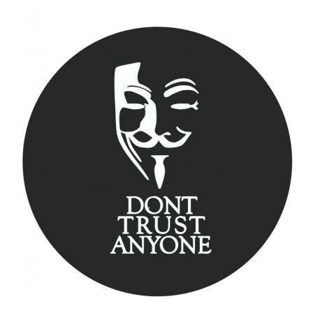 Dont Trust Anyone