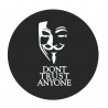 Dont Trust Anyone