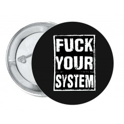 Fuck Your System