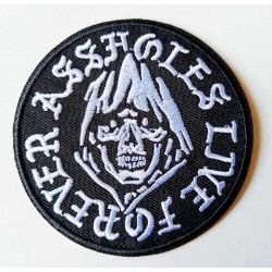 Assholes Live Forever