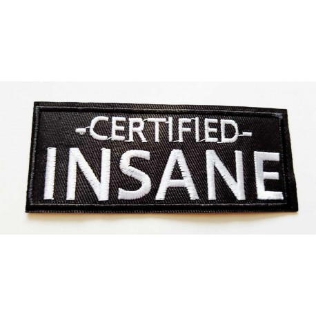 Certified INSANE