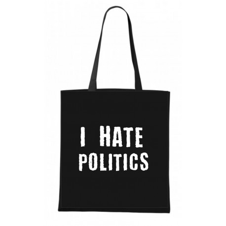 I Hate Politics