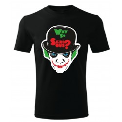 Why So Serious