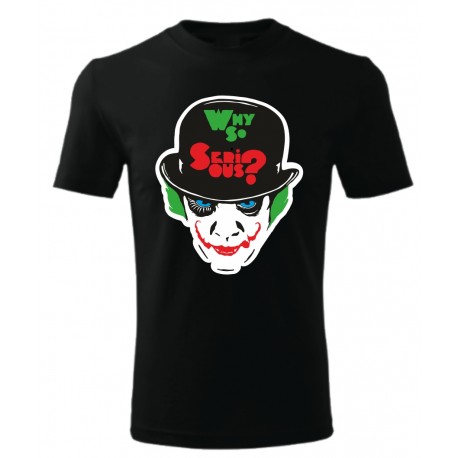 Why So Serious