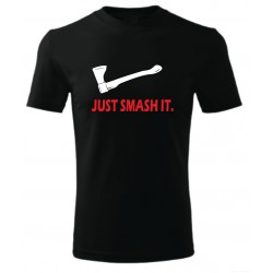 Just Smash It