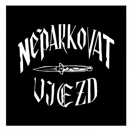 Neparkovat Vjezd