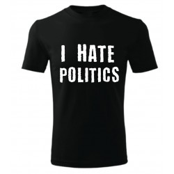 I Hate Politics