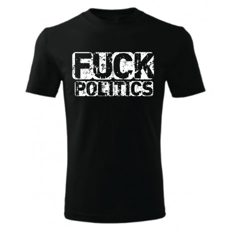 Fuck Politics