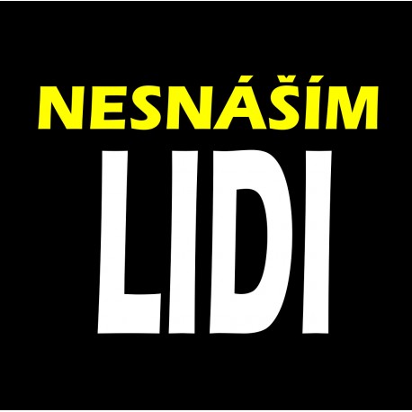 Nesnáším lidi