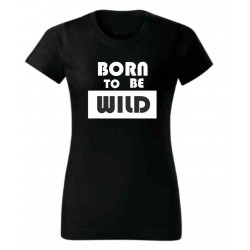 Born to be Wild