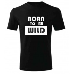 Born to be Wild