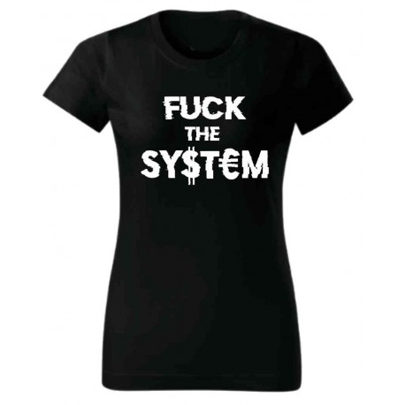 Tričko Fuck The System