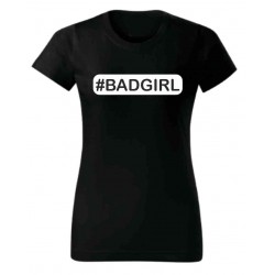 Tričko Bad Girl
