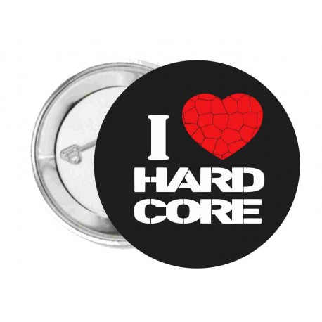 Placka I Love HARDCORE