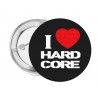 Placka I Love HARDCORE