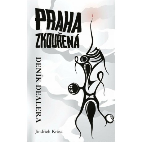 PRAHA ZKOUŘENÁ - Jindřich Krása