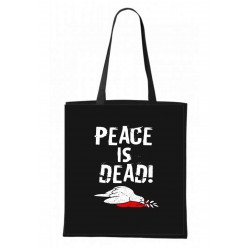 Plátěná taška  Peace is Dead