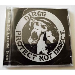 CD Dirge: Protect Not Disect