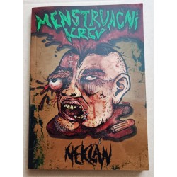 Petr NEKLAN Benke : Menstruační krev