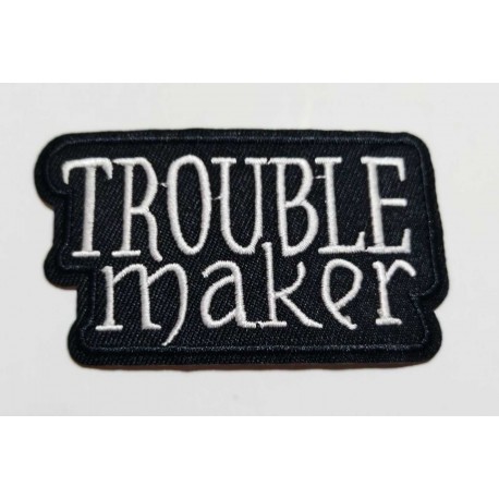 Trouble Maker